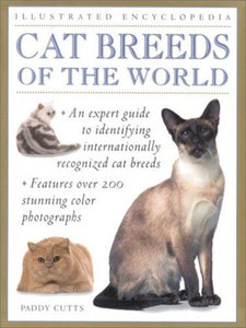 Illustrated Encyclopedia: Cat Breeds of the World 