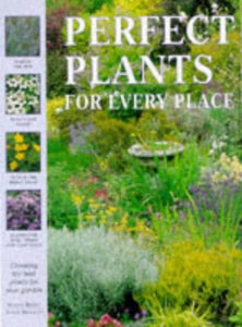 Perfect Plants for Every Place 