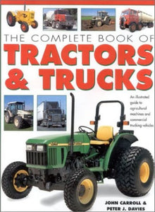 The Complete Book of Tractors and Trucks 