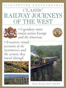 Classic Railway Journeys of the West 