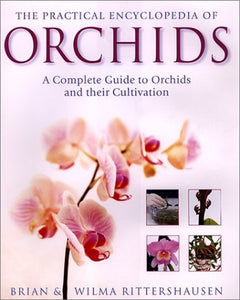 The Practical Encyclopedia of Orchids 