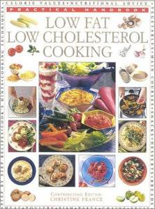 Low Cholesterol, Low Fat Cookbook 