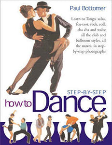 How to Dance Step-by-step 