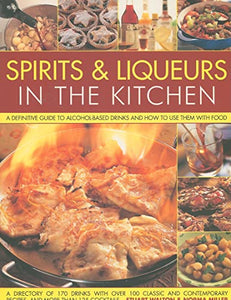 Spirits and Liquers for Every Kitchen 