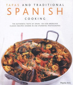 Tapas and Traditional Spanish Cooking 