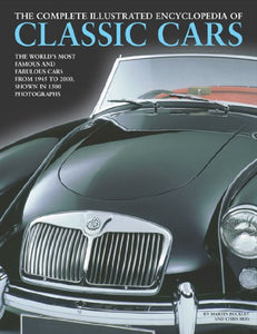 The Complete Illustrated Encyclopedia of Classic Cars 