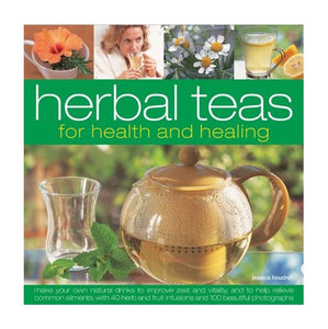 Herbal Teas for Health and Healing 