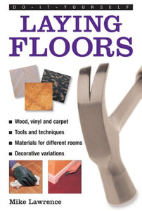 Do-it-yourself Laying Floors 