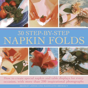 30 Step-by-step Napkin Folds 