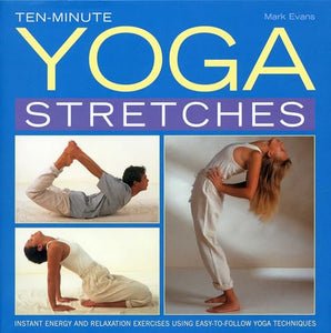 Ten-minute Yoga Stretches 