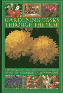 Gardening Tasks Through the Year 