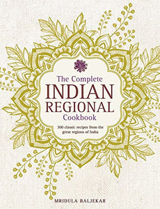 Complete Indian Regional Cookbook 