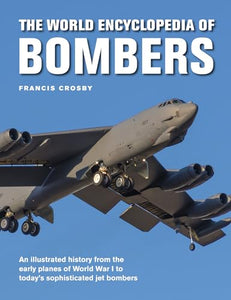 Bombers, The World Encyclopedia of 