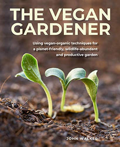 The Vegan Gardener 