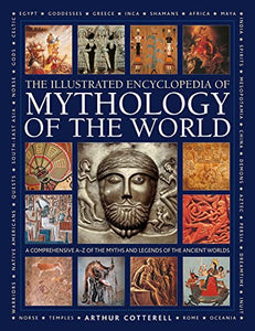 Mythology of the World, Illustrated Encyclopedia of 