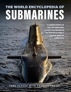 Submarines, The World Encyclopedia of 