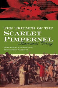 The Triumph Of The Scarlet Pimpernel 