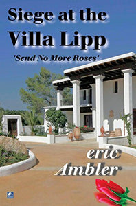 The Siege at the Villa Lipp 