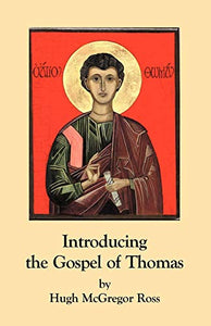 Introducing the Gospel of Thomas 