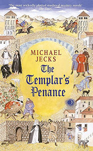 The Templar's Penance (Last Templar Mysteries 15) 