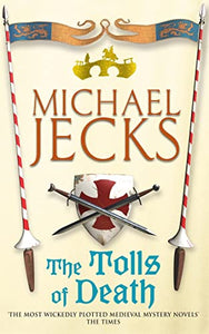 The Tolls of Death (Last Templar Mysteries 17) 