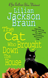 The Cat Who Brought Down The House (The Cat Who… Mysteries, Book 25) 