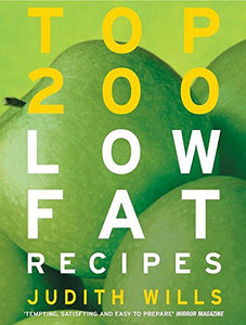 The Top 200 Low Fat Recipes 