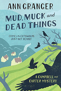 Mud, Muck and Dead Things 