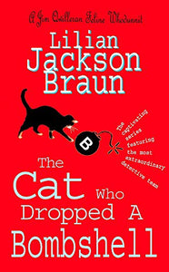 The Cat Who Dropped a Bombshell (the Cat Who... Mysteries, Book 28) 