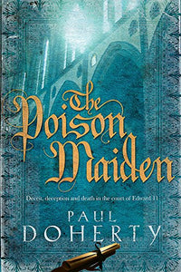 The Poison Maiden (Mathilde of Westminster Trilogy, Book 2) 