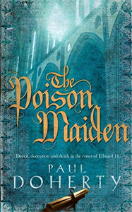 The Poison Maiden (Mathilde of Westminster Trilogy, Book 2) 