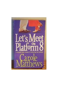 Let's Meet on Platform 8 