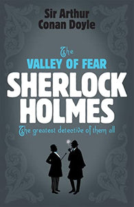 Sherlock Holmes: The Valley of Fear (Sherlock Complete Set 7) 