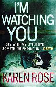 I'm Watching You (The Chicago Series Book 2) 