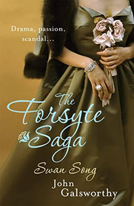 The Forsyte Saga 6: Swan Song 