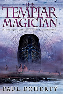 The Templar Magician (Templars, Book 2) 