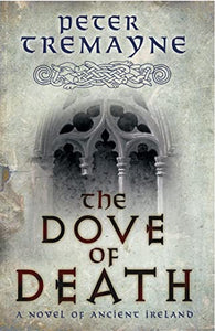 The Dove of Death (Sister Fidelma Mysteries Book 20) 