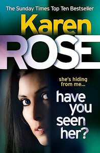 Have You Seen Her? (The Raleigh Series) 