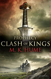 Prophecy: Clash of Kings (Prophecy Trilogy 1) 