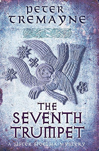 The Seventh Trumpet (Sister Fidelma Mysteries Book 23) 