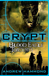 CRYPT: Blood Eagle Tortures 