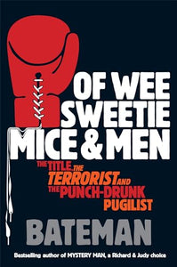 Of Wee Sweetie Mice and Men 