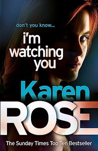 I'm Watching You (The Chicago Series Book 2) 