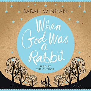 When God was a Rabbit 