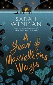 A Year of Marvellous Ways 