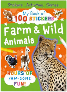 My Book of 100 Stickers: Farm & Wild Animals 