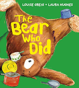 The Bear Who Did 