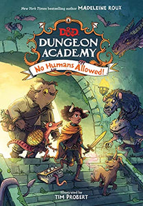 Dungeons & Dragons: Dungeon Academy: No Humans Allowed! 