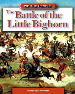 The Battle of the Little Bighorn 