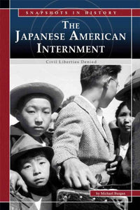 The Japanese American Internment 